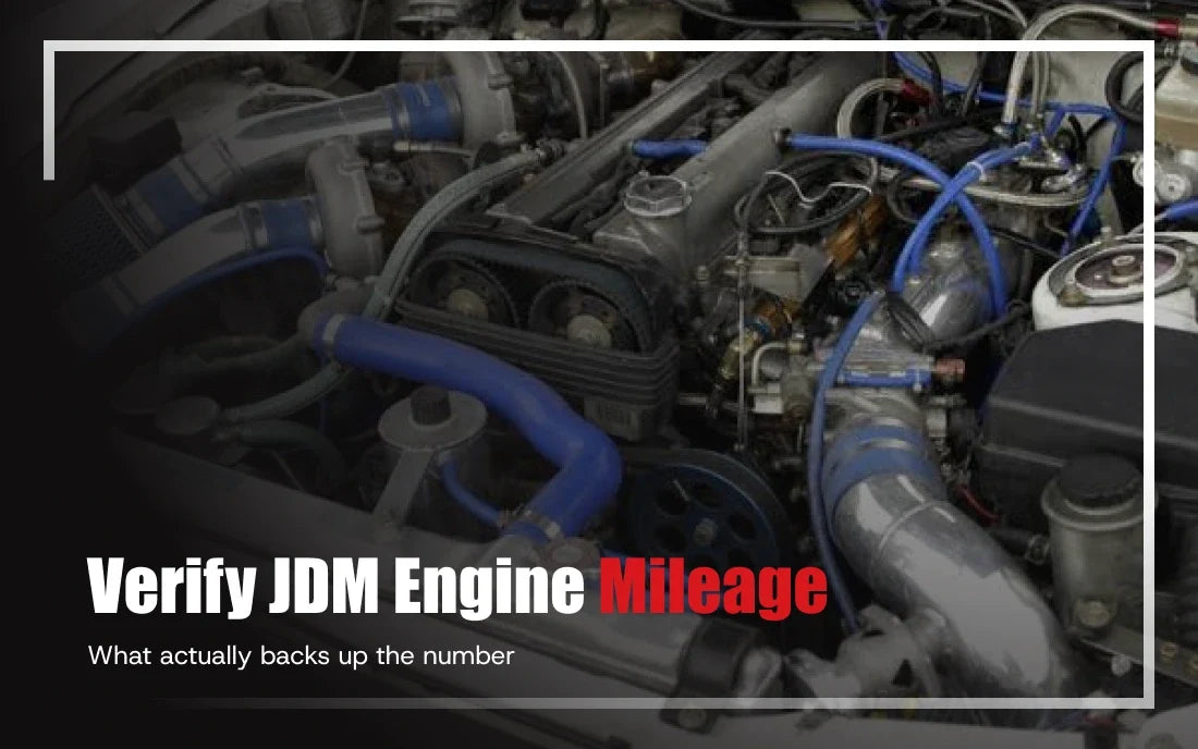 How to Verify a JDM Engine's Mileage Before You Buy